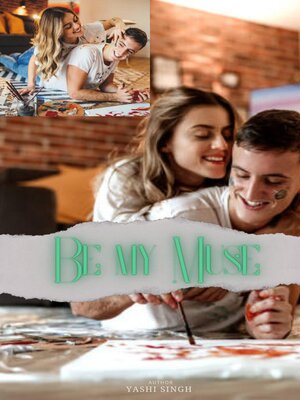 cover image of Be My Muse